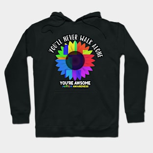 You'll Never Walk Alone Autism Awareness Hoodie